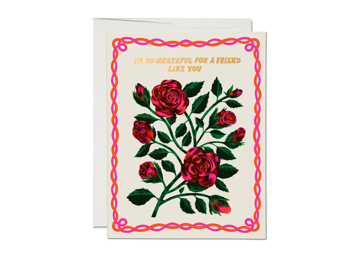 The Grateful Roses friendship greeting card by Red Cap Cards features red roses, green leaves, a pink wavy border, and gold “I’M SO GRATEFUL FOR A FRIEND LIKE YOU” text. Made from heavyweight card stock with an envelope included.