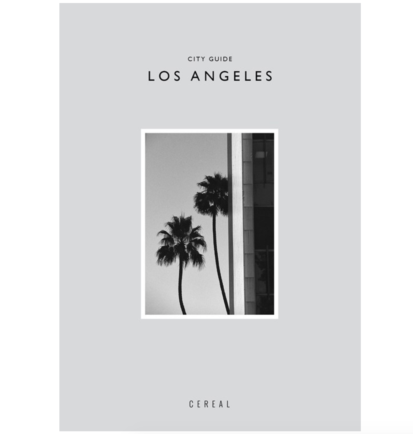 City Guide: Los Angeles by Cereal